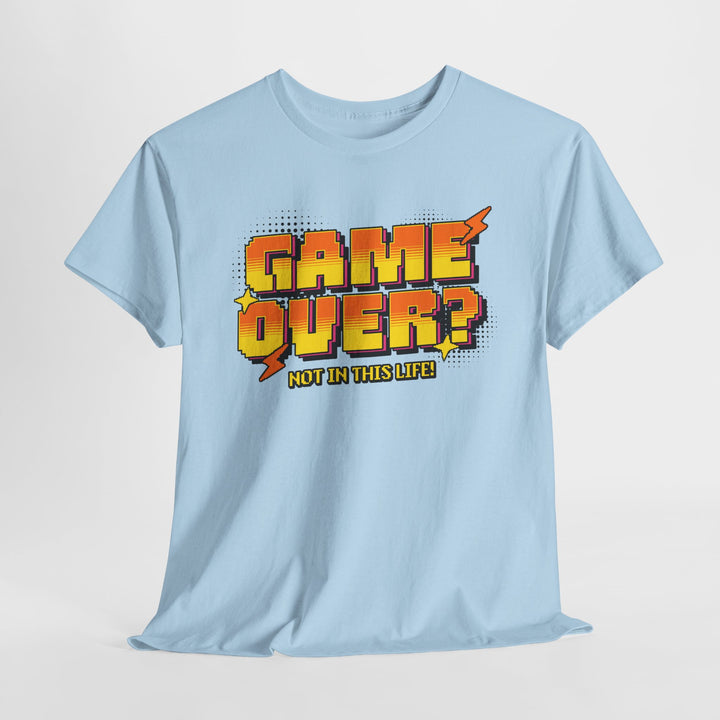 Game Over Not In This Life - Vibzzy™ T-shirt - Retro Flynn